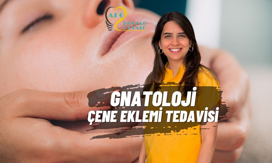 Gnatoloji: Çene Eklemi ve Fonksiyonel Tedaviler